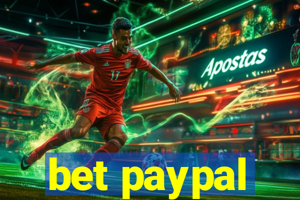 bet paypal